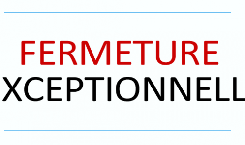 Fermeture exceptionnelle du Parcours